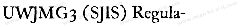 UWJMG3 (SJIS) Regula字体转换